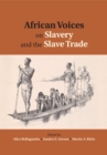 African Voices on Slavery and the Slave Trade: Volume 2, Essays on Sources and Methods - eBook