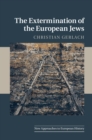 The Extermination of the European Jews - Christian Gerlach