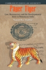 Paper Tiger : Law, Bureaucracy and the Developmental State in Himalayan India - eBook