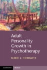 Adult Personality Growth in Psychotherapy - eBook