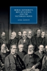 Moral Authority, Men of Science, and the Victorian Novel - Book
