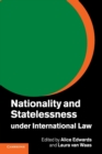 Nationality and Statelessness under International Law - Book