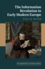 The Information Revolution in Early Modern Europe - Book