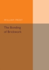The Bonding of Brickwork - Book