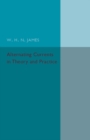Alternating Currents in Theory and Practice - Book