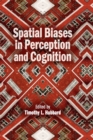 Spatial Biases in Perception and Cognition - Book