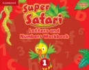 Super Safari American English Level 1 Letters and Numbers Workbook - Book