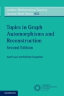Topics in Graph Automorphisms and Reconstruction - Book