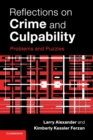 Reflections on Crime and Culpability : Problems and Puzzles - Book