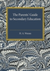 The Parents' Guide to Secondary Education - Book