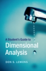 A Student's Guide to Dimensional Analysis - Book