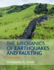 The Mechanics of Earthquakes and Faulting - Book