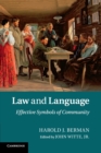 Law and Language : Effective Symbols of Community - Book