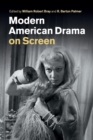 Modern American Drama on Screen - Book