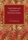 Trade-Routes and Commerce of the Roman Empire - Book