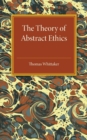 The Theory of Abstract Ethics - Book