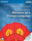 Cambridge IGCSE (R) Mandarin as a Foreign Language Coursebook with Audio CDs (2) - Book