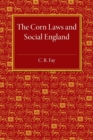 The Corn Laws and Social England - Book