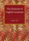 The Elements of English Grammar : With a Chapter on Essay-Writing - Book