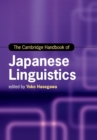 The Cambridge Handbook of Japanese Linguistics - Book