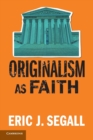 Originalism as Faith - Book