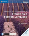 Cambridge IGCSE (R) and O Level French as a Foreign Language Coursebook with Audio CDs and Cambridge Elevate Enhanced Edition (2 Years) - Book