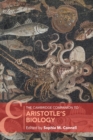 The Cambridge Companion to Aristotle's Biology - Book