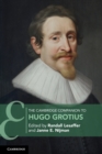 The Cambridge Companion to Hugo Grotius - Book