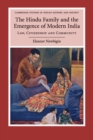 The Hindu Family and the Emergence of Modern India : Law, Citizenship and Community - Book