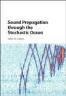 Sound Propagation through the Stochastic Ocean - eBook