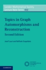 Topics in Graph Automorphisms and Reconstruction - eBook