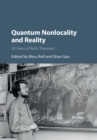 Quantum Nonlocality and Reality : 50 Years of Bell's Theorem - eBook