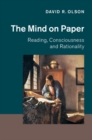 Mind on Paper : Reading, Consciousness and Rationality - eBook