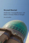 Beyond Shariati : Modernity, Cosmopolitanism, and Islam in Iranian Political Thought - eBook