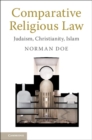 Comparative Religious Law : Judaism, Christianity, Islam - eBook