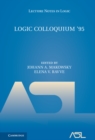Logic Colloquium '95 : Proceedings of the Annual European Summer Meeting of the Association of Symbolic Logic, held in Haifa, Israel, August 9-18, 1995 - eBook