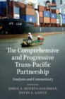 The Comprehensive and Progressive Trans-Pacific Partnership : Analysis and Commentary - eBook