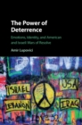 Power of Deterrence : Emotions, Identity, and American and Israeli Wars of Resolve - eBook