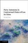 Party Autonomy in Contractual Choice of Law in China - eBook