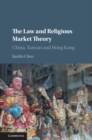 Law and Religious Market Theory : China, Taiwan and Hong Kong - eBook