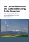 Law and Economics of a Sustainable Energy Trade Agreement - eBook