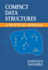 Compact Data Structures : A Practical Approach - eBook