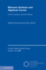 Riemann Surfaces and Algebraic Curves : A First Course in Hurwitz Theory - eBook