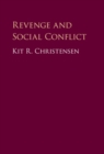 Revenge and Social Conflict - eBook