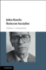 John Rawls: Reticent Socialist - eBook