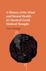 History of the Mind and Mental Health in Classical Greek Medical Thought - eBook