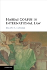 Habeas Corpus in International Law - eBook