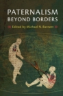 Paternalism beyond Borders - eBook