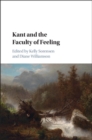 Kant and the Faculty of Feeling - eBook
