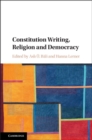 Constitution Writing, Religion and Democracy - eBook